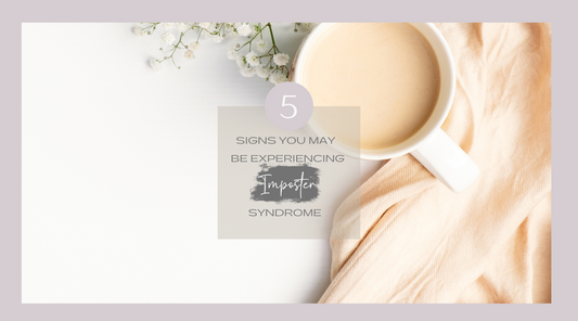 5 Signs You May Be Experiencing Imposter Syndrome