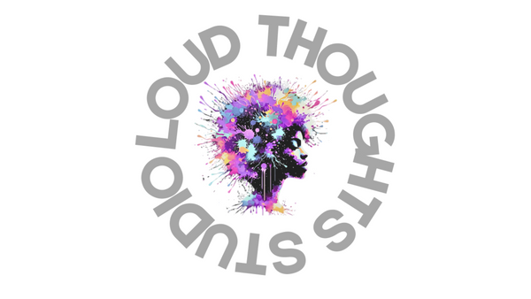 Loud Thoughts Studio