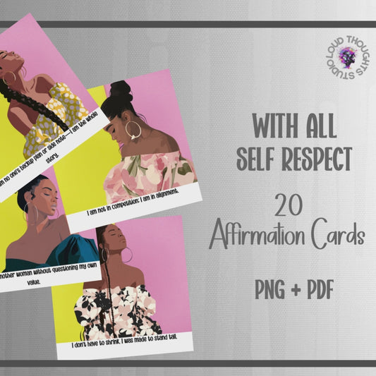 20-Pack Printable Affirmation Cards - With All Self Respect