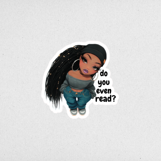 Do You Even Read - "Neesa" Die Cut Sticker